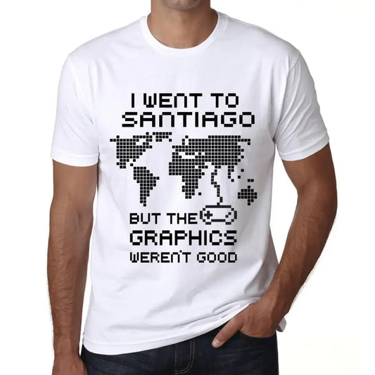 Men's Graphic T-Shirt I Went To Santiago But The Graphics Weren’t Good Eco-Friendly Limited Edition Short Sleeve Tee-Shirt Vintage Birthday Gift Novelty