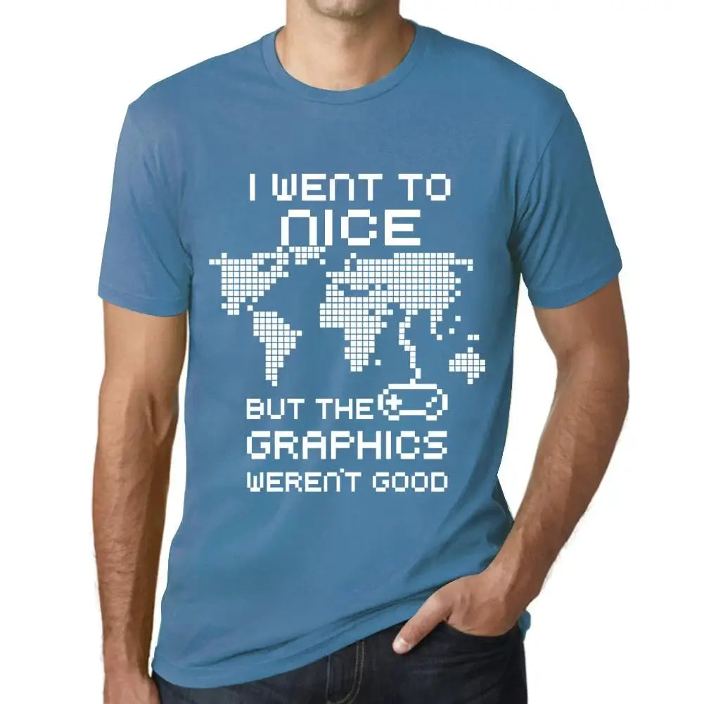 Men's Graphic T-Shirt I Went To Nice But The Graphics Weren’t Good Eco-Friendly Limited Edition Short Sleeve Tee-Shirt Vintage Birthday Gift Novelty