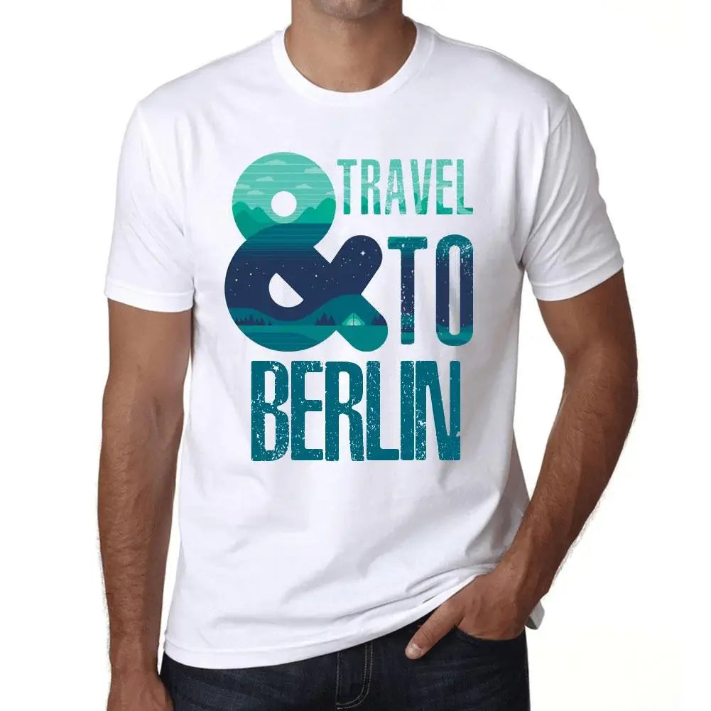 Men's Graphic T-Shirt And Travel To Berlin Eco-Friendly Limited Edition Short Sleeve Tee-Shirt Vintage Birthday Gift Novelty