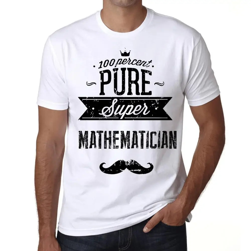 Men's Graphic T-Shirt 100% Pure Super Mathematician Eco-Friendly Limited Edition Short Sleeve Tee-Shirt Vintage Birthday Gift Novelty