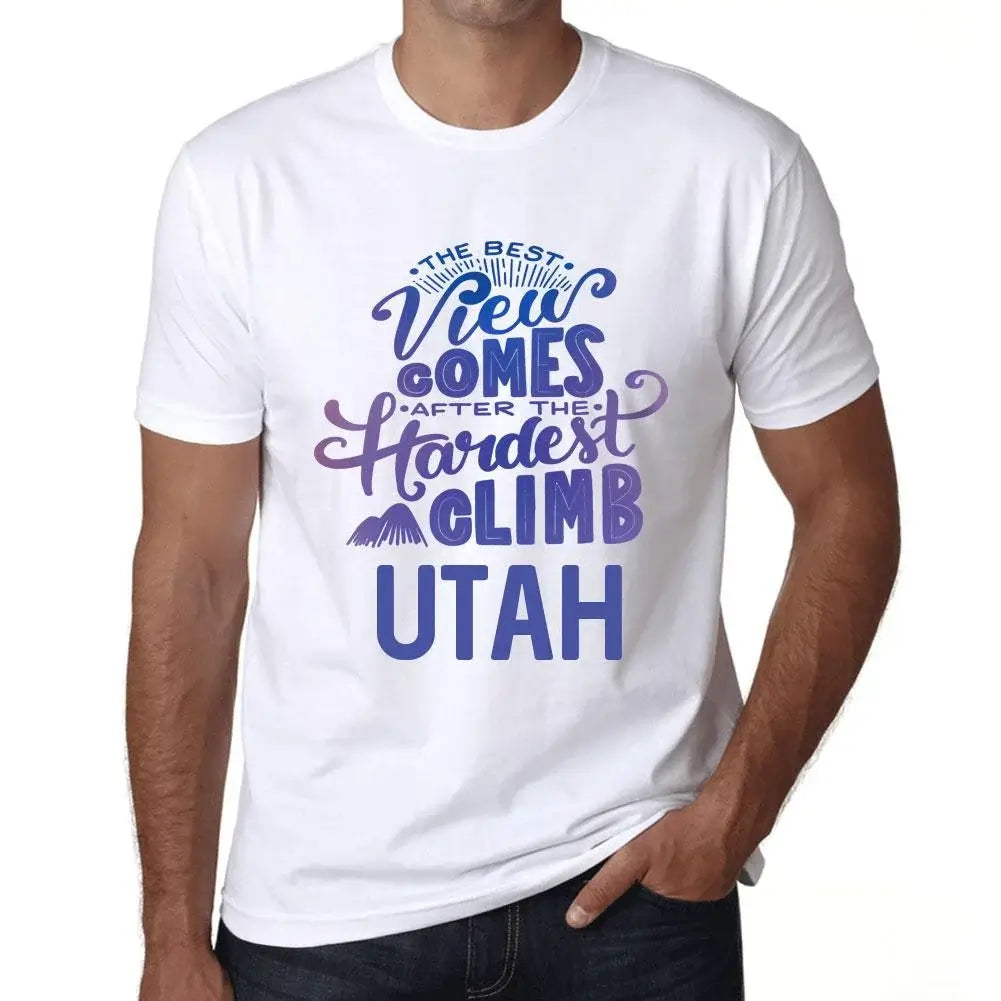 Men's Graphic T-Shirt The Best View Comes After Hardest Mountain Climb Utah Eco-Friendly Limited Edition Short Sleeve Tee-Shirt Vintage Birthday Gift Novelty