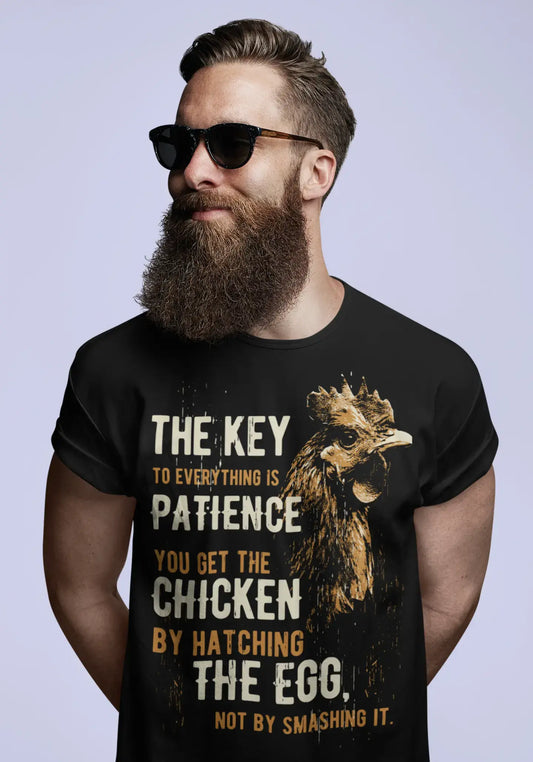 ULTRABASIC Men's T-Shirt The Key To Everything Is Patience - Chicken Patience
