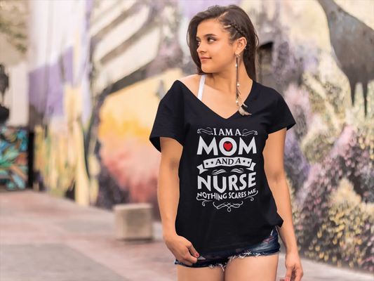 ULTRABASIC Women's T-Shirt I am a Mom and a Nurse Nothing Scares Me - Short Sleeve Tee Shirt Tops