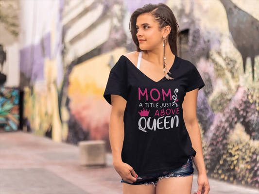 ULTRABASIC Women's T-Shirt Mom a Title Just Above Queen - Short Sleeve Tee Shirt Tops