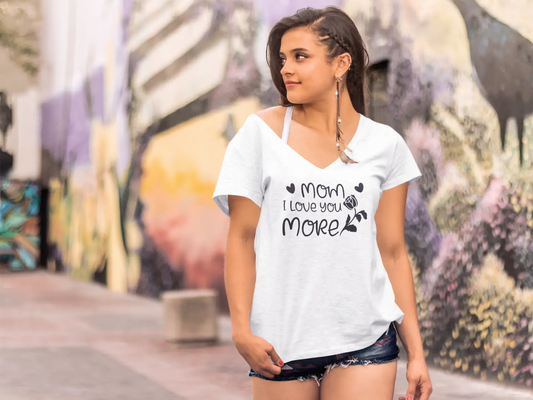 ULTRABASIC Women's T-Shirt Mom I Love You More - Short Sleeve Tee Shirt Tops
