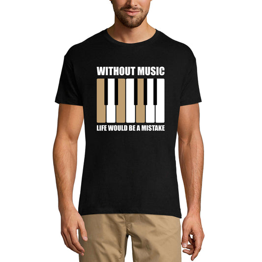 ULTRABASIC Men's T-Shirt Without Music Life Would be a Mistake - Shirt for Pianist