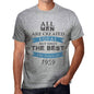 1959, Only the Best are Born in 1959 Men's T-shirt Grey Birthday Gift 00512 ultrabasic-com.myshopify.com
