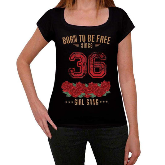 36 Born To Be Free Since 36 Womens T-Shirt Black Birthday Gift 00521 - Black / Xs - Casual
