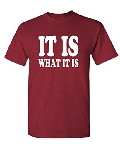 Men's T-Shirt Funny T-Shirt It is What it is T-Shirt Tango Red