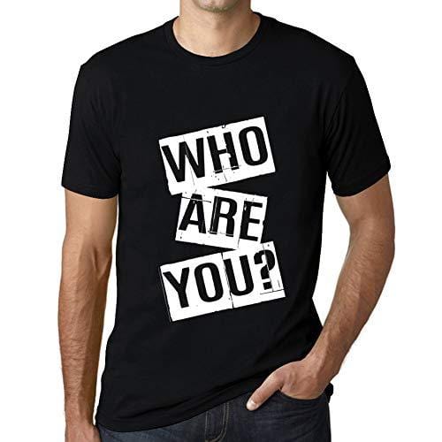Ultrabasic - Homme T-Shirt Graphique Who are You T-Shirt Cadeau Lettre d'impression Noir Profond
