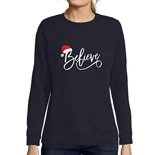 Ultrabasic - Femme Imprimé Graphique Sweat-Shirt Believe Hat Père Noël Pull de Noel Idées Cadeaux