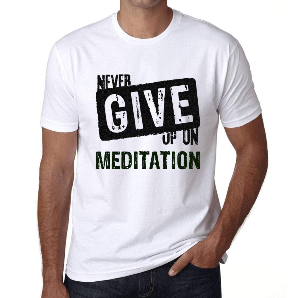 Ultrabasic Homme T-Shirt Graphique Never Give Up on Meditation Blanc