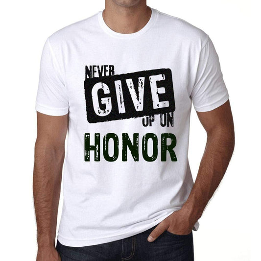Ultrabasic Homme T-Shirt Graphique Never Give Up on Honor Blanc