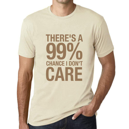 Ultrabasic Homme T-Shirt Graphique There's a Chance I Don't Care Naturel