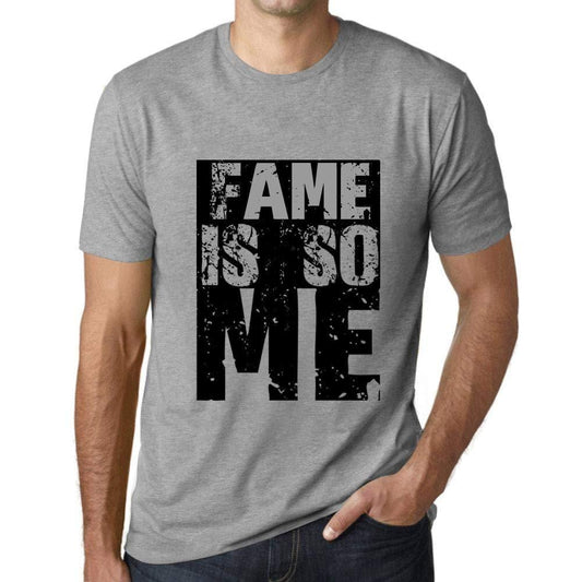Homme T-Shirt Graphique Fame is So Me Gris Chiné