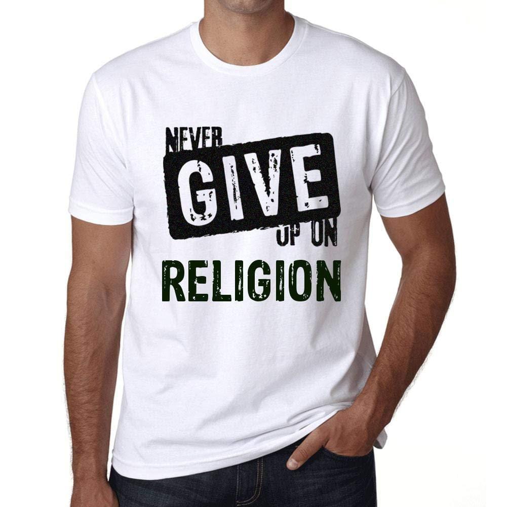 Homme T-Shirt Graphique Never Give Up on Religion Blanc