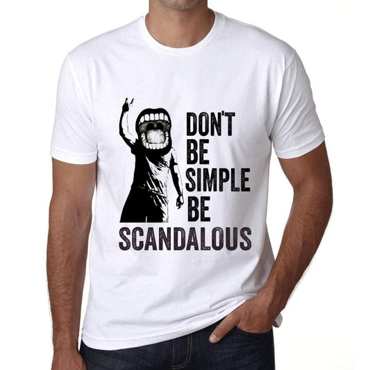 Ultrabasic Homme T-Shirt Graphique Don't Be Simple Be Scandalous Blanc