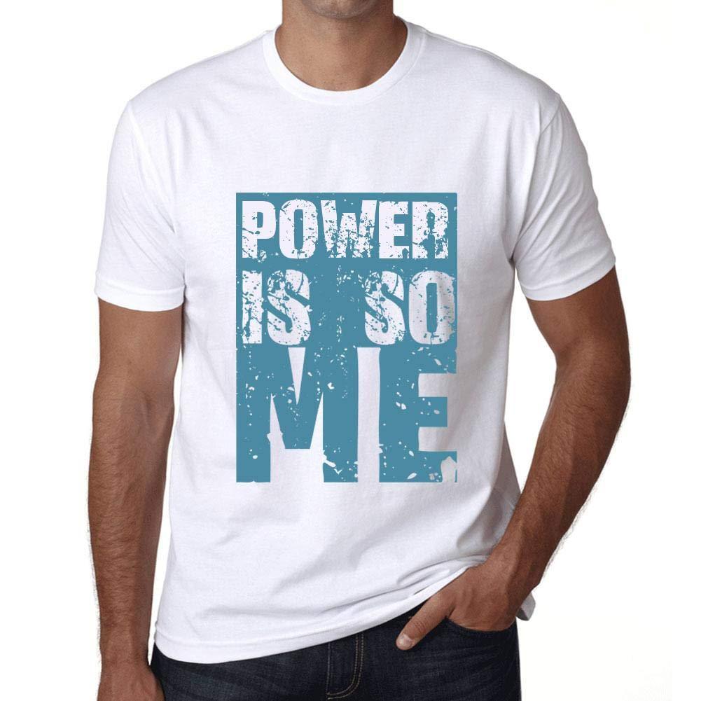 Homme T-Shirt Graphique Power is So Me Blanc