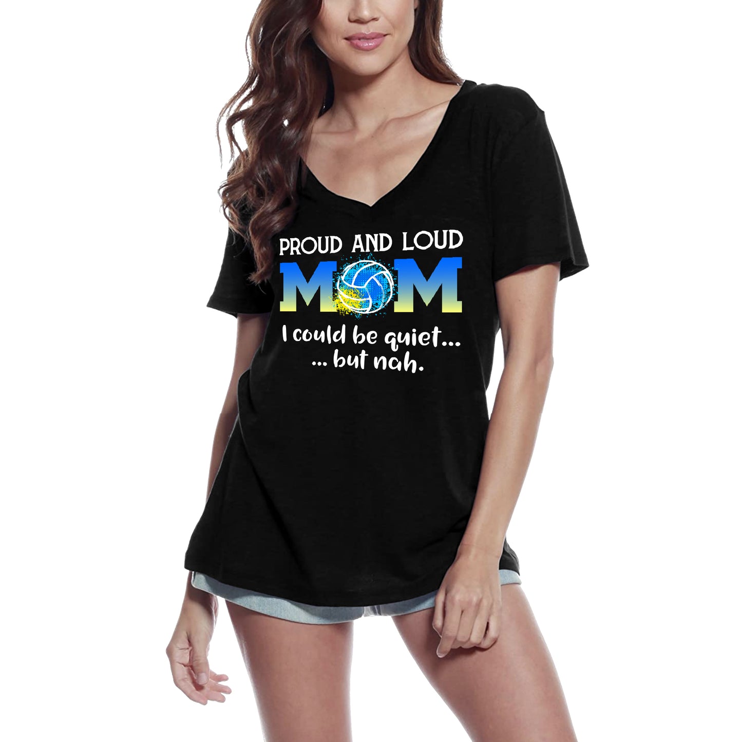 ULTRABASIC Women's V-Neck T-Shirt Proud and Loud Mom - Funny Quote Volleyball