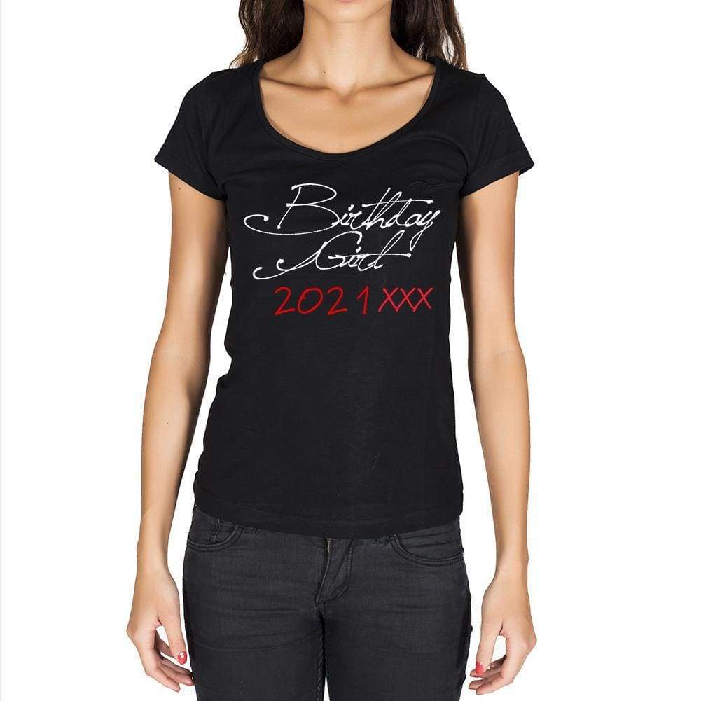 Birthday Girl 2021 Black Womens Short Sleeve Round Neck T-Shirt 00099 - Black / Xs - Casual