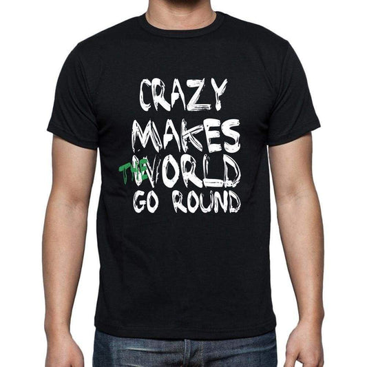 Crazy World Goes Round Mens Short Sleeve Round Neck T-Shirt 00082 - Black / S - Casual
