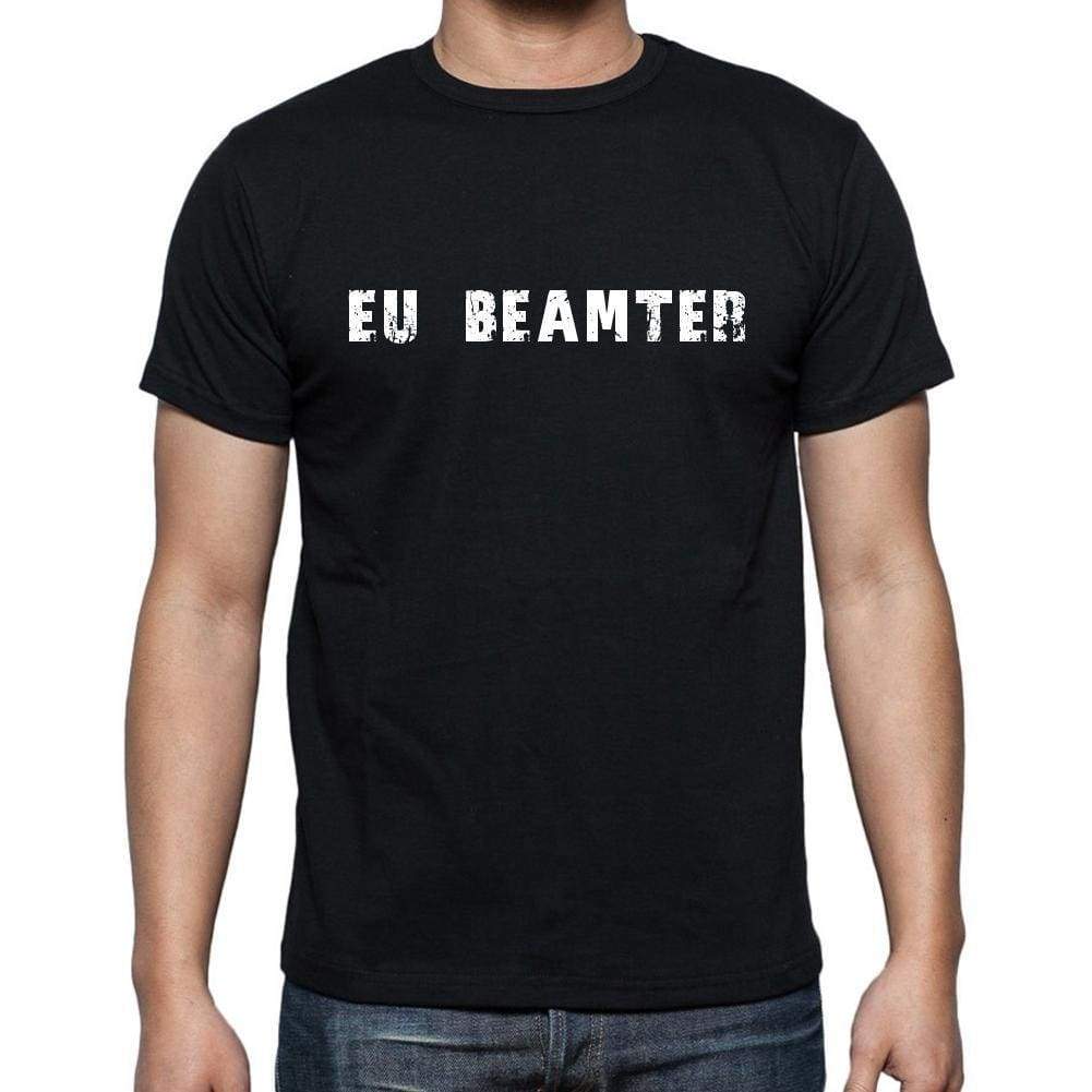 Eu Beamter Mens Short Sleeve Round Neck T-Shirt 00022 - Casual