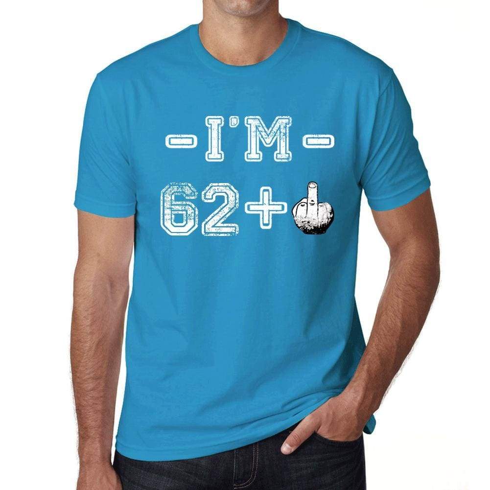 Im 62 Plus Mens T-Shirt Blue Birthday Gift 00446 - Blue / Xs - Casual