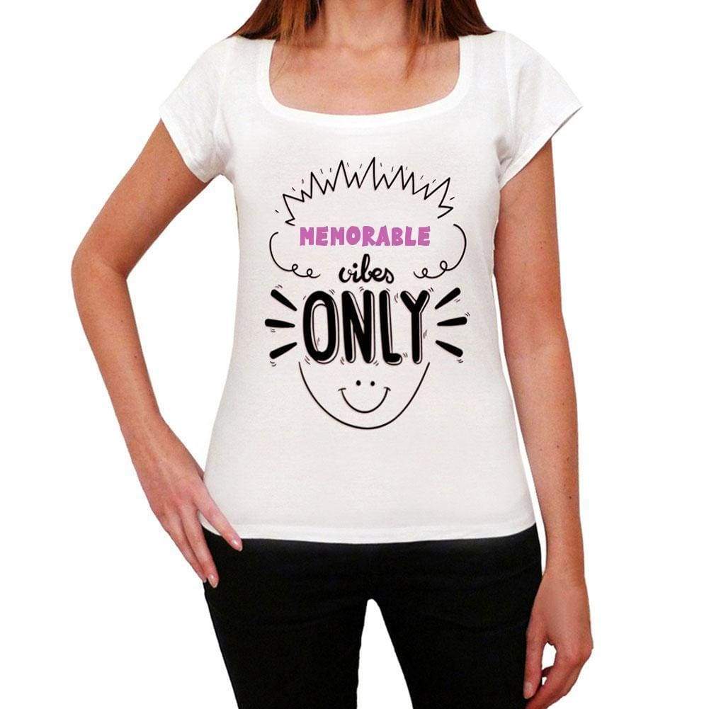 Memorable Vibes Only White Womens Short Sleeve Round Neck T-Shirt Gift T-Shirt 00298 - White / Xs - Casual