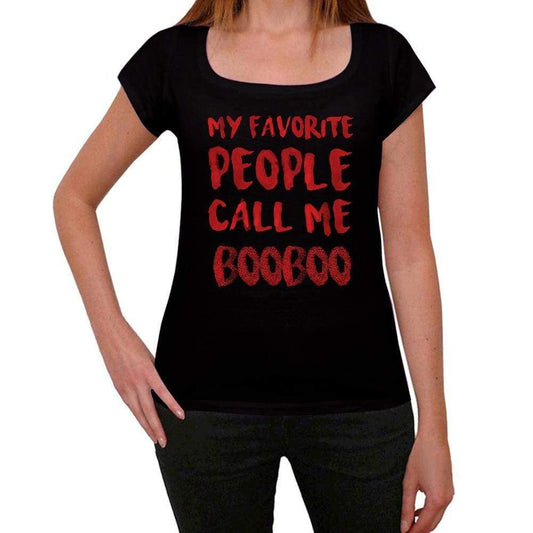 My Favorite People Call Me Boo-Boo Black Womens Short Sleeve Round Neck T-Shirt Gift T-Shirt 00371 - Black / Xs - Casual