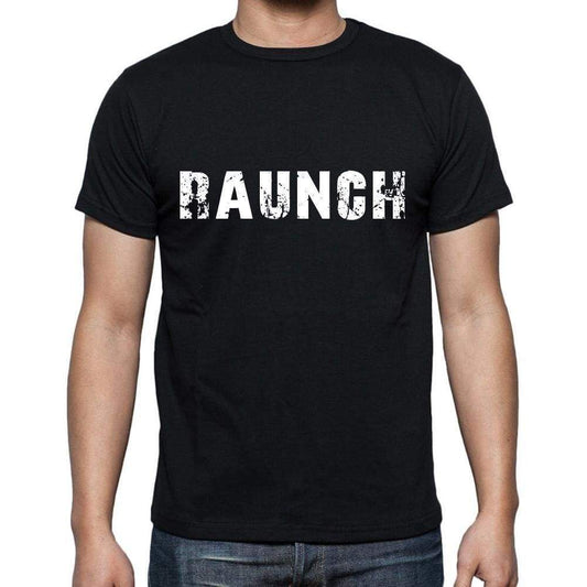 Raunch Mens Short Sleeve Round Neck T-Shirt 00004 - Casual