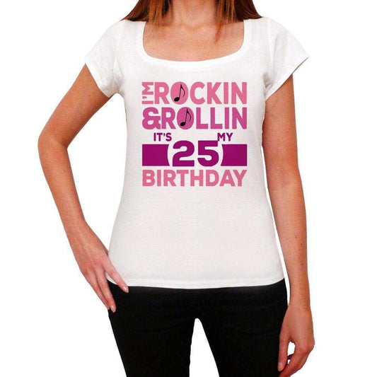 Rockin&rollin 25 White Womens Short Sleeve Round Neck T-Shirt Gift T-Shirt 00343 - White / Xs - Casual