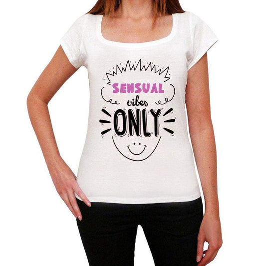 Sensual Vibes Only White Womens Short Sleeve Round Neck T-Shirt Gift T-Shirt 00298 - White / Xs - Casual