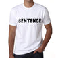 Sentence Mens T Shirt White Birthday Gift 00552 - White / Xs - Casual