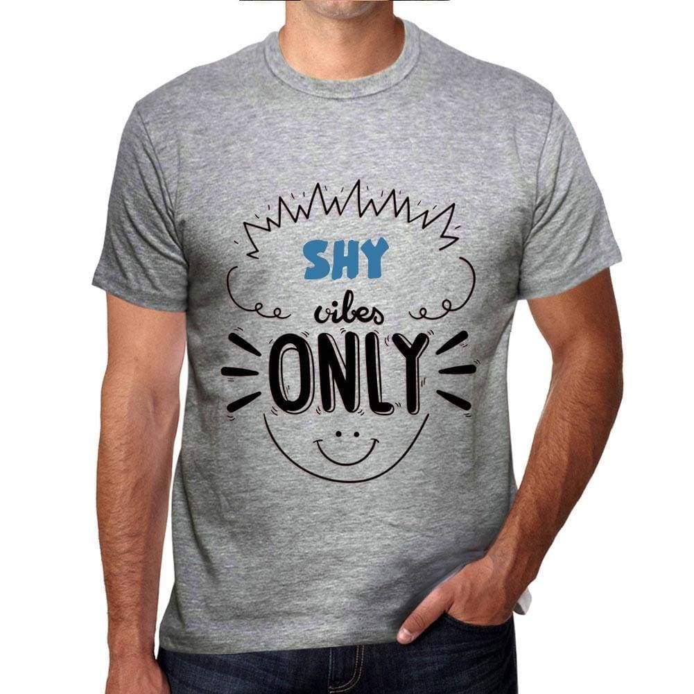 Shy Vibes Only Grey Mens Short Sleeve Round Neck T-Shirt Gift T-Shirt 00300 - Grey / S - Casual