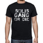 Solis Family Gang Tshirt Mens Tshirt Black Tshirt Gift T-Shirt 00033 - Black / S - Casual