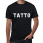 Tatto Mens T Shirt Black Birthday Gift 00551 - Black / Xs - Casual