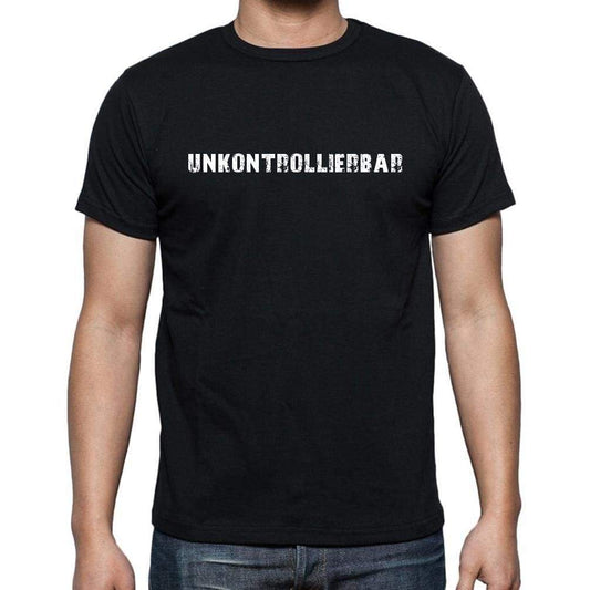 Unkontrollierbar Mens Short Sleeve Round Neck T-Shirt - Casual