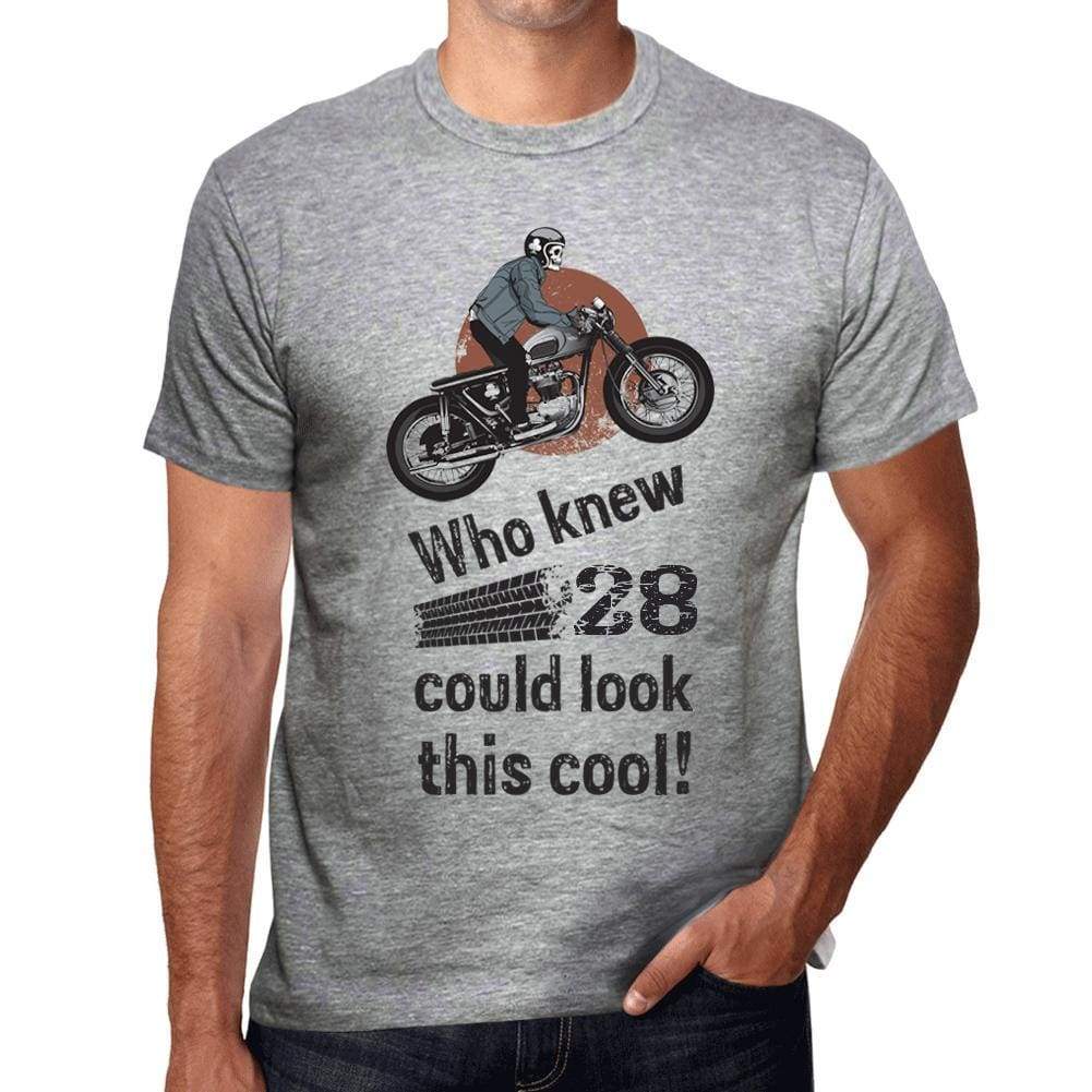 Who Knew 28 Could Look This Cool Mens T-Shirt Grey Birthday Gift 00417 00476 - Grey / S - Casual